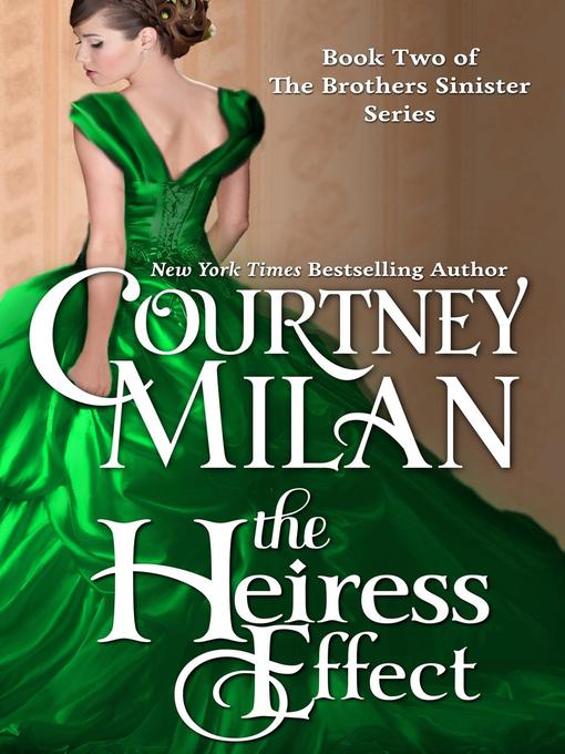 Title details for The Heiress Effect by Courtney Milan - Available